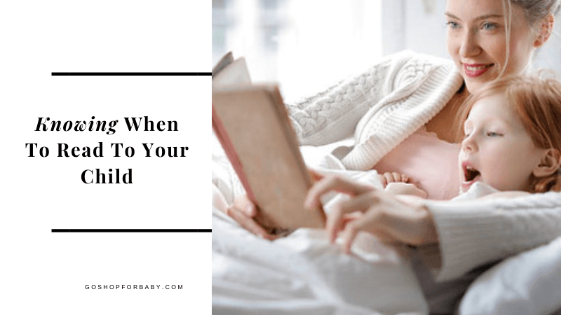 Knowing When To Read To Your Child